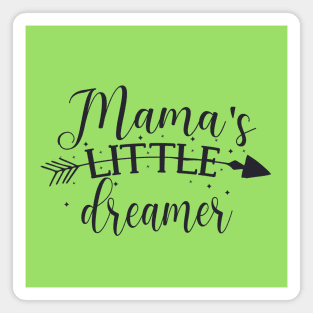 Mama's Little Dreamer Mama's Little Treasure Cute gift for baby Magnet